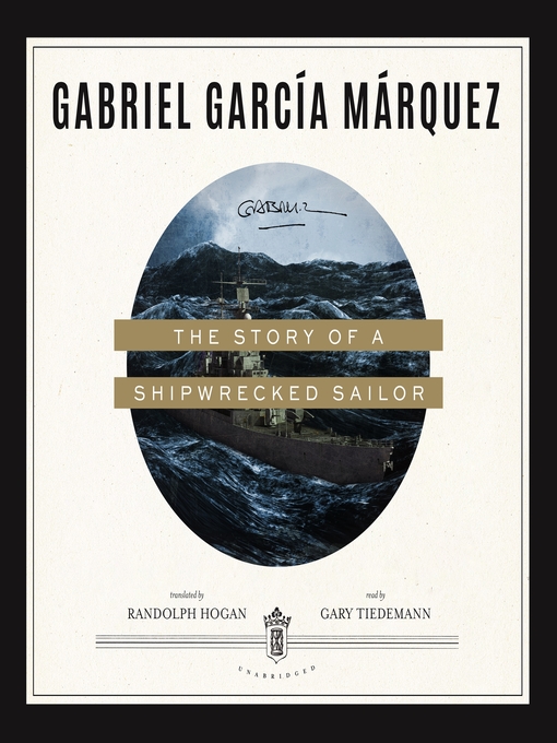 Title details for The Story of a Shipwrecked Sailor by Gabriel García Márquez - Wait list